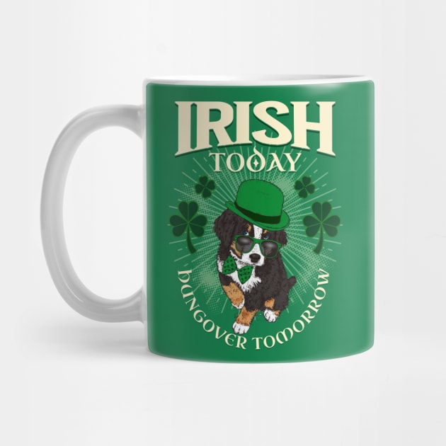 Irish today hung over tomorrow dog by Tees of Joy